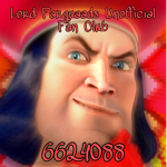 Lord Farquaads Unoffical Fan Club