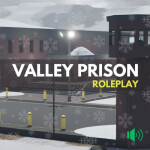 ❄️ Valley Prison Roleplay