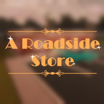 A Roadside Store BETA
