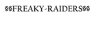 §§FREAKY-RAIDERS§§