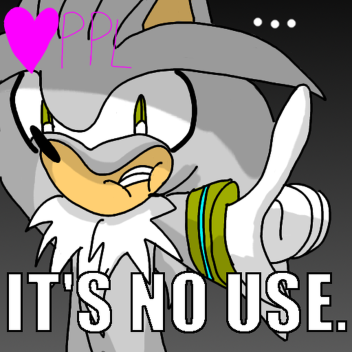 IT'S NO USE [WIP] 🦔