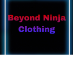Beyond Ninja clothing!!