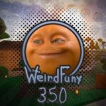 [3.5.6] WeirdFuny