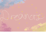 Dreamers Keep Dreaming