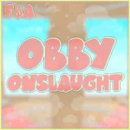 [F&A] - Obby Onslaught