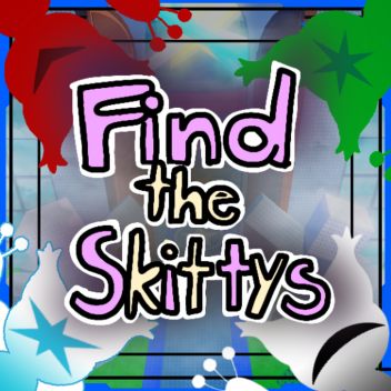 (SKITTY FORWARD) Find The Skittys [Remake] [103]