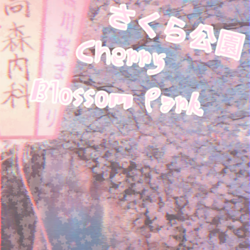 Cherry Blossom Park (UNDER CONSTRUCTION)