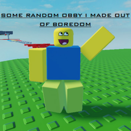 Some Random Obby I Made Out Of Boredom