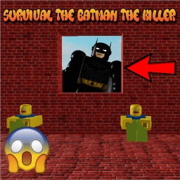 Survival The Batman The Killer