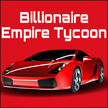 Billionaire Empire Tycoon [2]