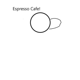 Espresso Cafe!
