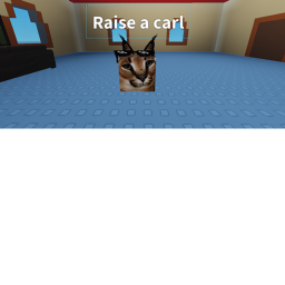 Raise a carl [BUG FOREVER]