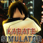 [UPDATE]💥Karate Simulator💥