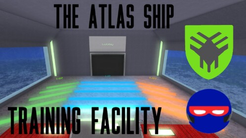 [SOR] The Atlas Ship - Training Facility