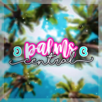 - * palms central * -