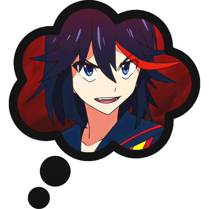 Thinking About Ryuko Matoi Kill La Kill