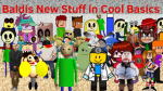 Baldis New Stuff in Cool Basics