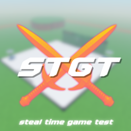 [UPD!] Steal Time Game Test (STGT)
