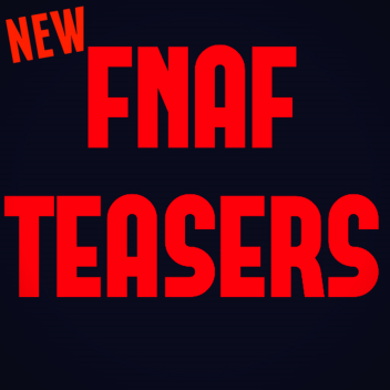 Five-Nights at Freddys Teasers (NEW TEASER)
