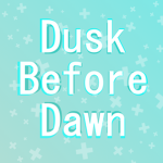 Dusk Before Dawn