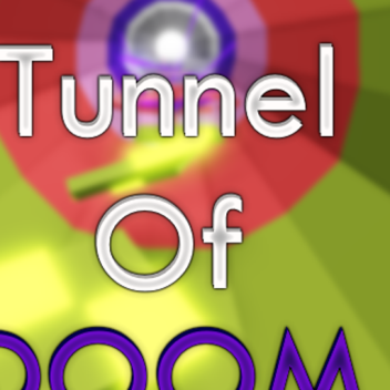 The Tunnel Of Doom