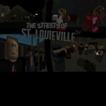 The Streets of St.Louieville