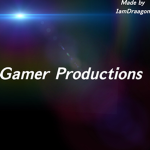 Gamer prodaucatioms