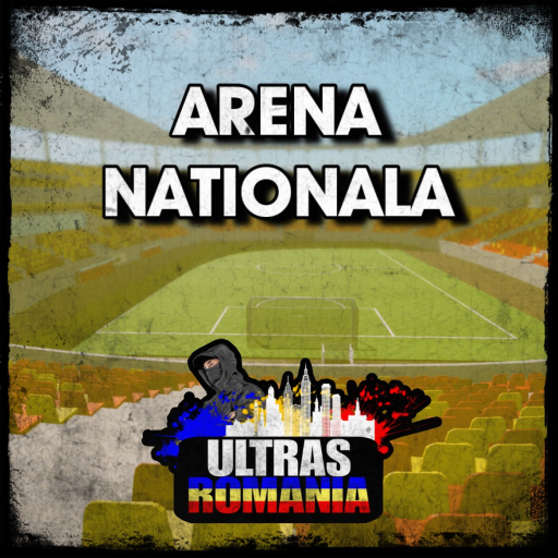Stadionul Arena Nationala [Ultras Romania]