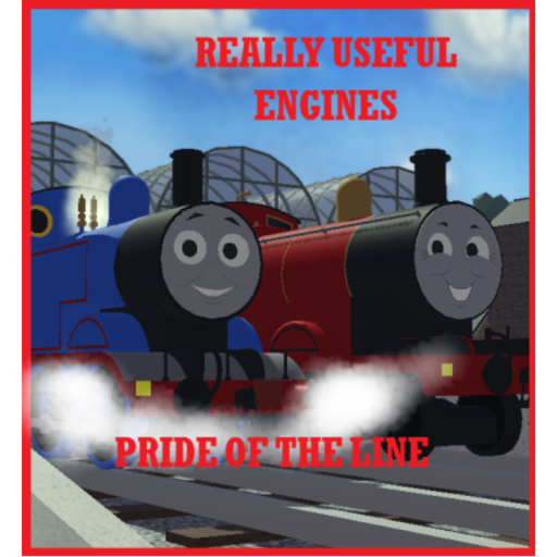 Really Useful Engines "Pride Of The Line"