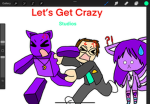LetsGetCrazy studios!