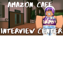 Amazon Cafe Interview Center WIP