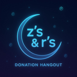Z's and R's Donation Hangout.