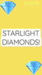 ~STARLIGHT DIAMONDS~