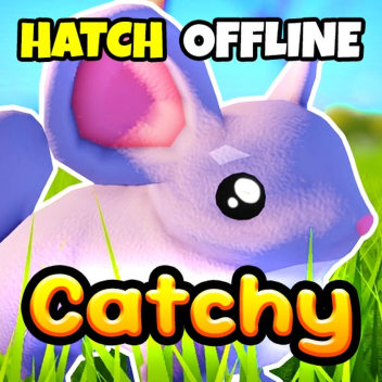 Catchy 🥚 [สัตว์เลี้ยง]