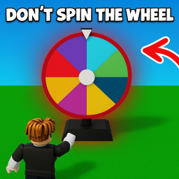 Dont Spin The Wheel!