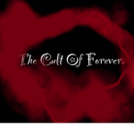 The Cult Of Forever.