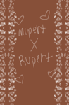 MupertXRupert <3