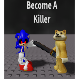 Become A Killer
