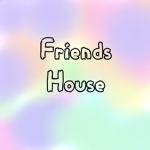 Friends House!