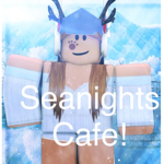 Seanights Cafe!