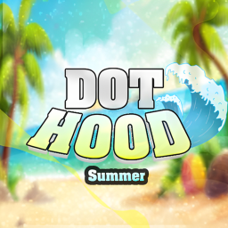 DOT HOOD [ VC and Camera | Big Update ]