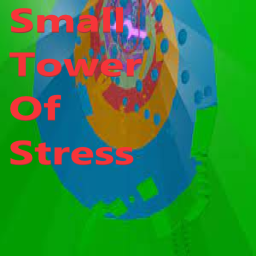 Small Tower Of Stress