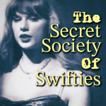 The Secret Society of Swifties