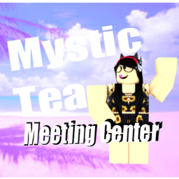 Mystic Tea| Meeting area [Admins Only]