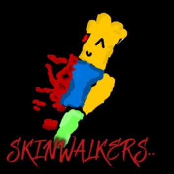 Skin Walker