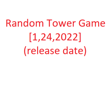Random tower game [Archived]