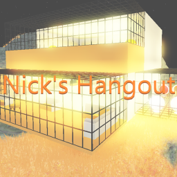 Nick's Hangout (Release!)
