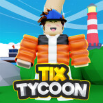 Tix Tycoon 🎟️
