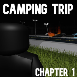 Camping Trip Chapter 1