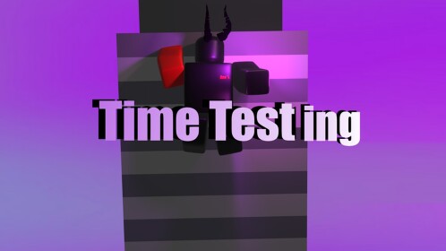 Time Testing